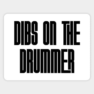 Dibs on the Drummer Magnet